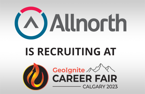 Allnorth is recruiting at the GeoIgnite Career Fair