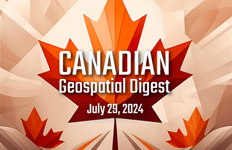 Canadian-Geospatial-Digest-Jul-29