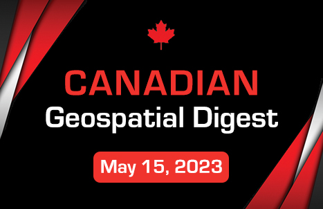Canadian Geospatial Digest May 15