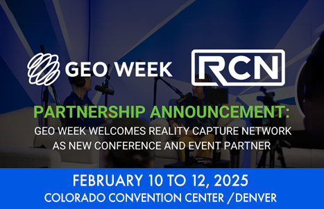 Geo Week and Reality Capture Network Announce Strategic Partnership