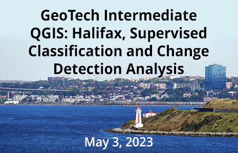 GeoTech Intermediate QGIS: Halifax