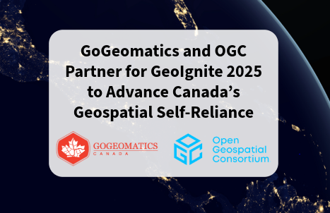 GoGeomatics and OGC Partner for GeoIgnite 2025
