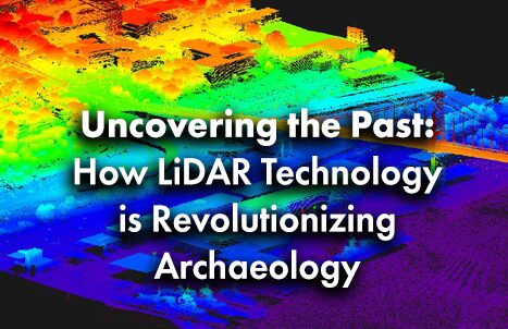 How-LiDAR-Technology-is-Revolutionizing-Archaeology