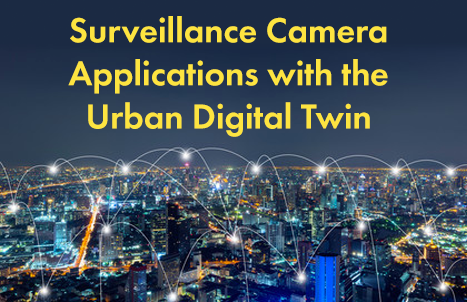 Surveillance Camera Applications with the Urban Digital Twin