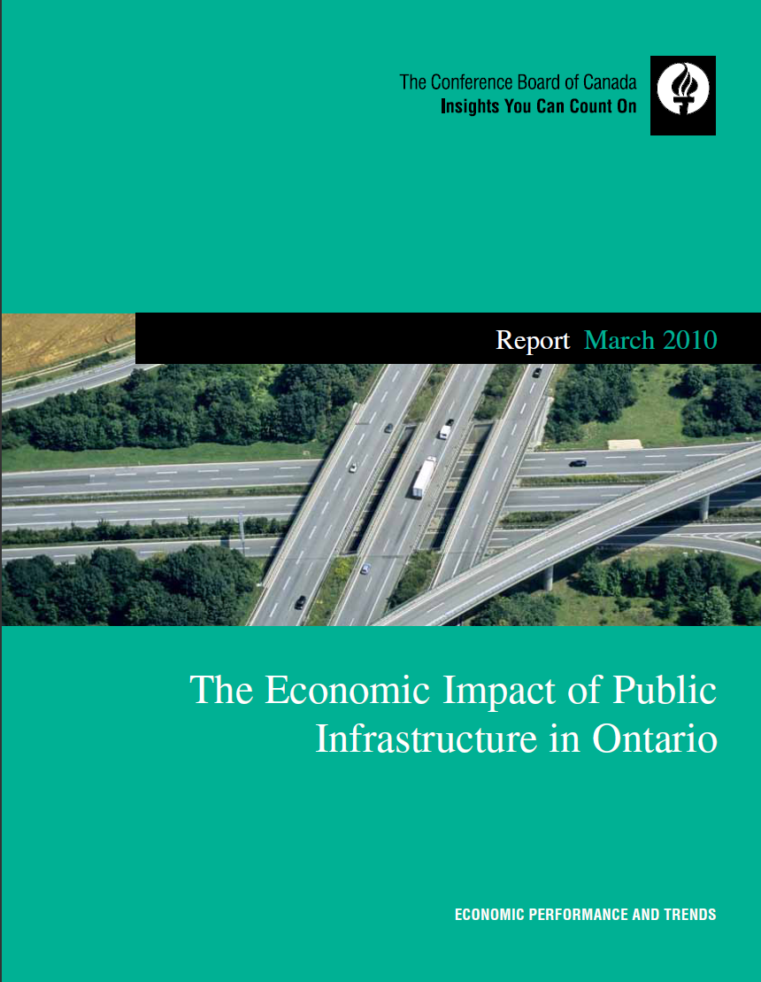 Infrastructure and the Economy in Ontario Conference Board of Canada 2010