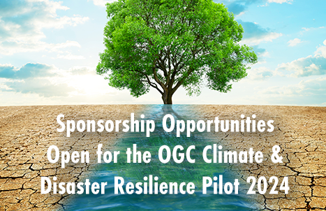 OGC Climate & Disaster Resilience Pilot 2024